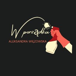 W Porządku Aleksandra Więzowska - Sprzątanie Domu Sosnowiec