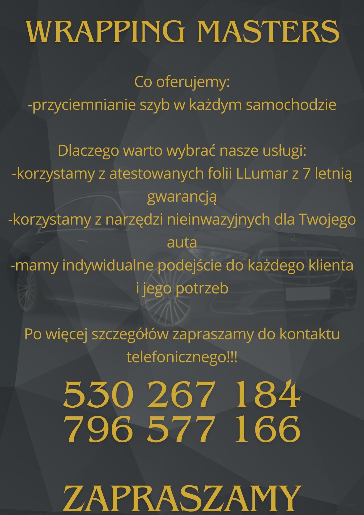 Plakat reklamowy firmy 'Wrapping Masters' oferującej przyciemnianie szyb samochodowych i oklejanie aut, z wyliczonymi korzyściami, numerami telefonów i zaproszeniem do kontaktu.
