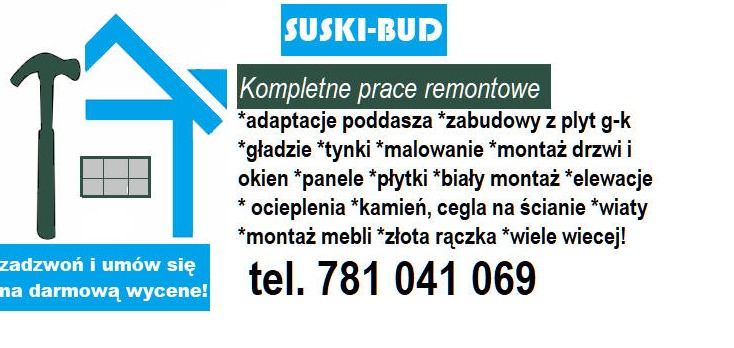 Logo firmy remontowej Suski-Bud z ofertą adaptacji poddasza, gładzi, malowania, montażu drzwi i okien, ocieplenia i innych prac remontowych oraz numerem telefonu.