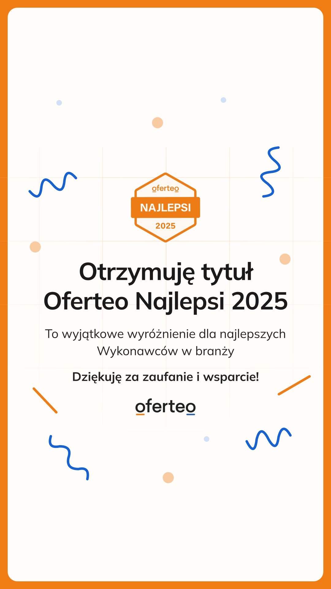 Grafika z tekstem 'Otrzymuję tytuł Oferteo Najlepsi 2025', nagroda dla najlepszych wykonawców w branży, logo Oferteo Najlepsi 2025 w pomarańczowej ramce.