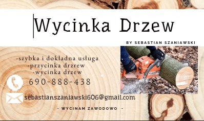 Wizytówka firmy oferującej usługi związane z drzewami, zawierająca nazwę firmy, numer telefonu, adres e-mail oraz zdjęcie piły łańcuchowej w trakcie cięcia pnia drzewa.