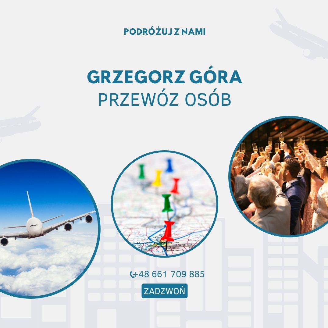 Grafika reklamowa firmy Grzegorz Góra Przewóz Osób, z ilustracjami samolotu, pinezek na mapie i grupy ludzi wznoszących toasty szampanem, oraz numerem telefonu i wezwaniem do działania 'Zadzwoń'.