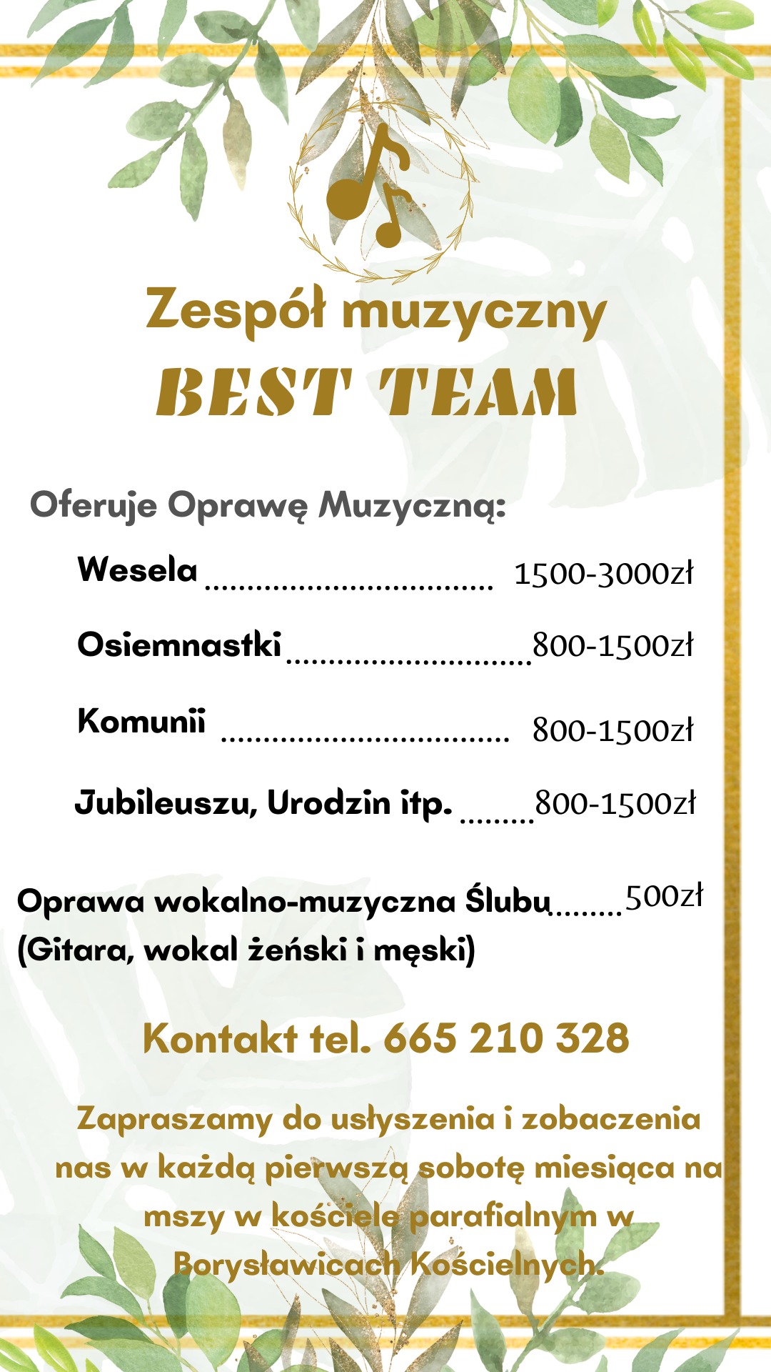 Ogłoszenie zespołu muzycznego Best Team oferującego oprawę muzyczną na wesela, osiemnastki, komunie, jubileusze i śluby, z podanym numerem telefonu kontaktowego oraz zaproszeniem na występy...