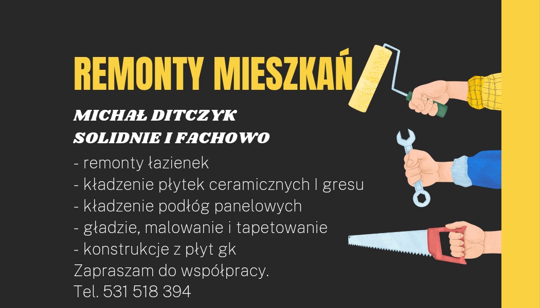 Grafika reklamowa firmy remontowej Michała Ditczyka, oferującej remonty mieszkań, łazienek, układanie płytek i paneli, gładzie, malowanie, tapetowanie oraz konstrukcje z płyt gipsowo-kartonowych,...