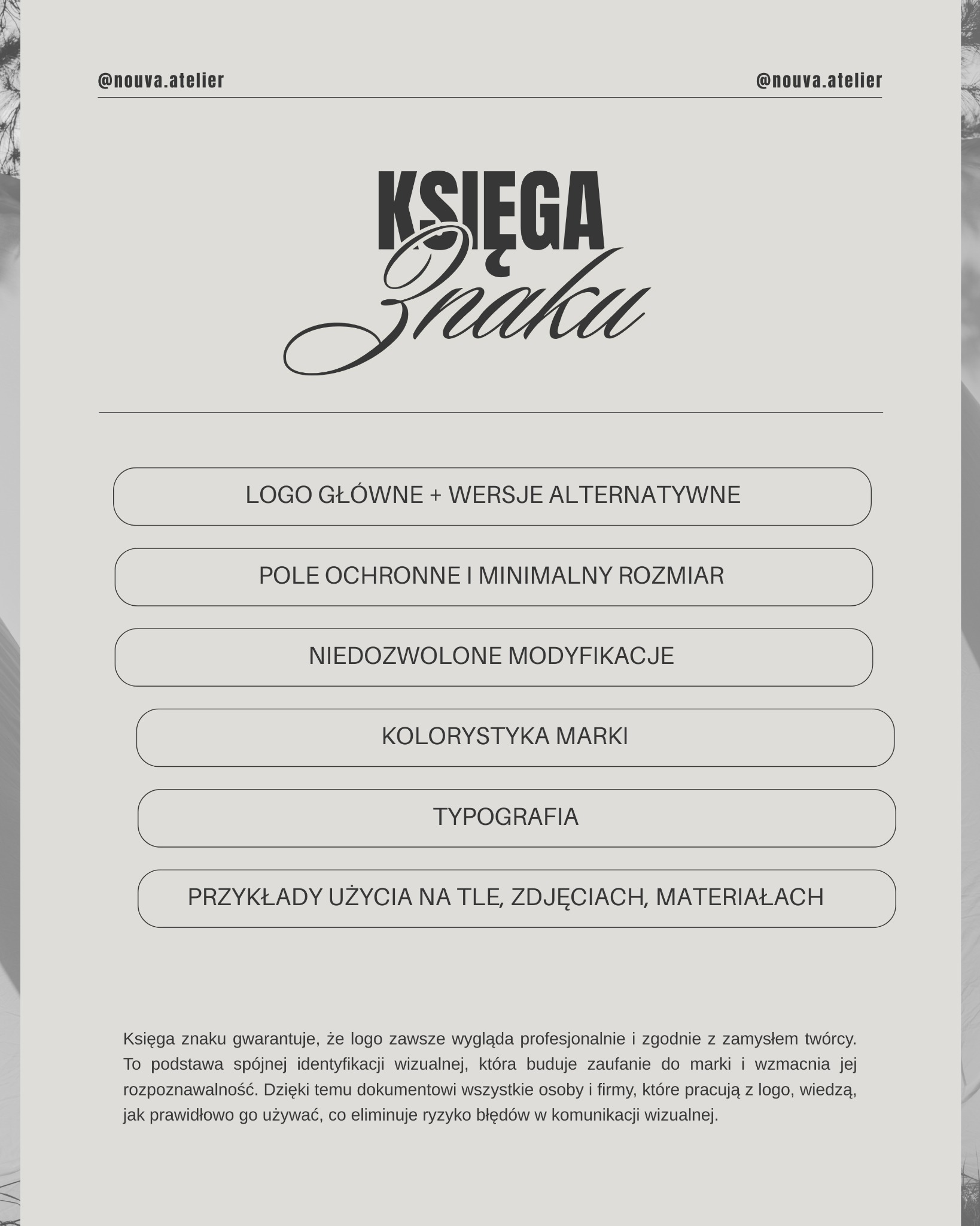 Księga znaku marki z wytycznymi: logo główne, pole ochronne, niedozwolone modyfikacje, kolorystyka, typografia, przykłady użycia. Dokument identyfikacji wizualnej.