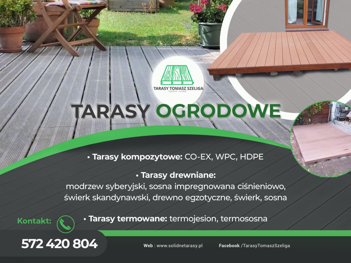 Reklama firmy Tarasy Tomasz Szeliga prezentująca tarasy ogrodowe kompozytowe, drewniane i termowane, z numerem telefonu kontaktowego.