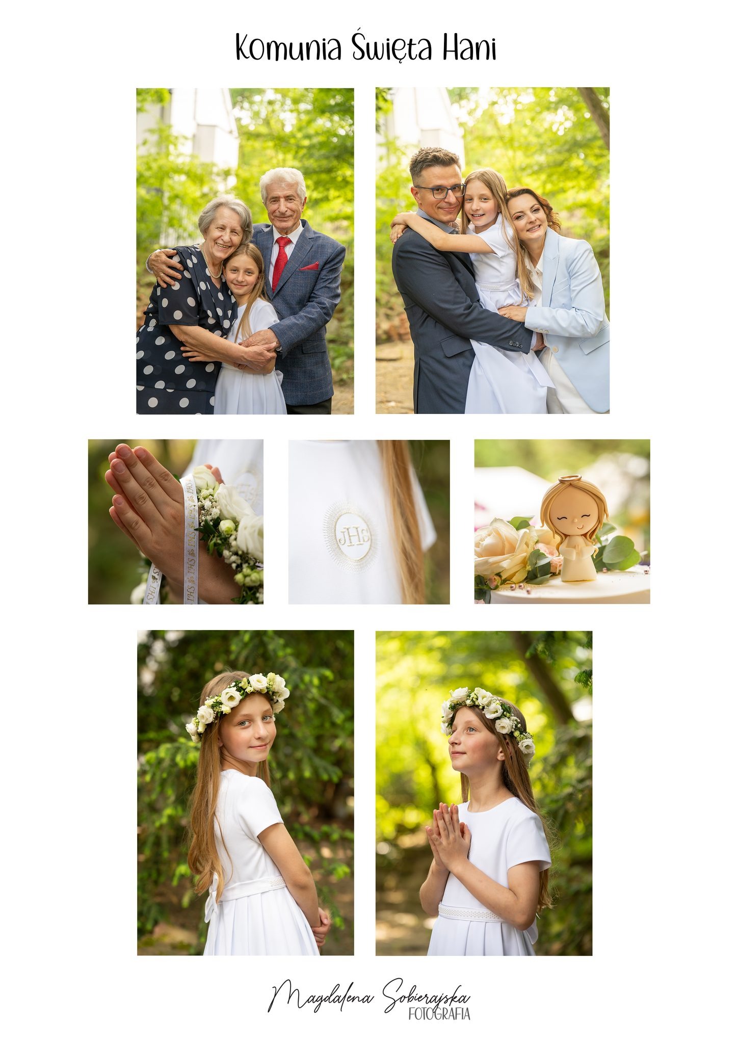 Kolaż zdjęć z uroczystości Pierwszej Komunii Świętej Hani: portrety z rodziną, zbliżenie dłoni w modlitwie, detale stroju z symbolem IHS i figurka aniołka na torcie.