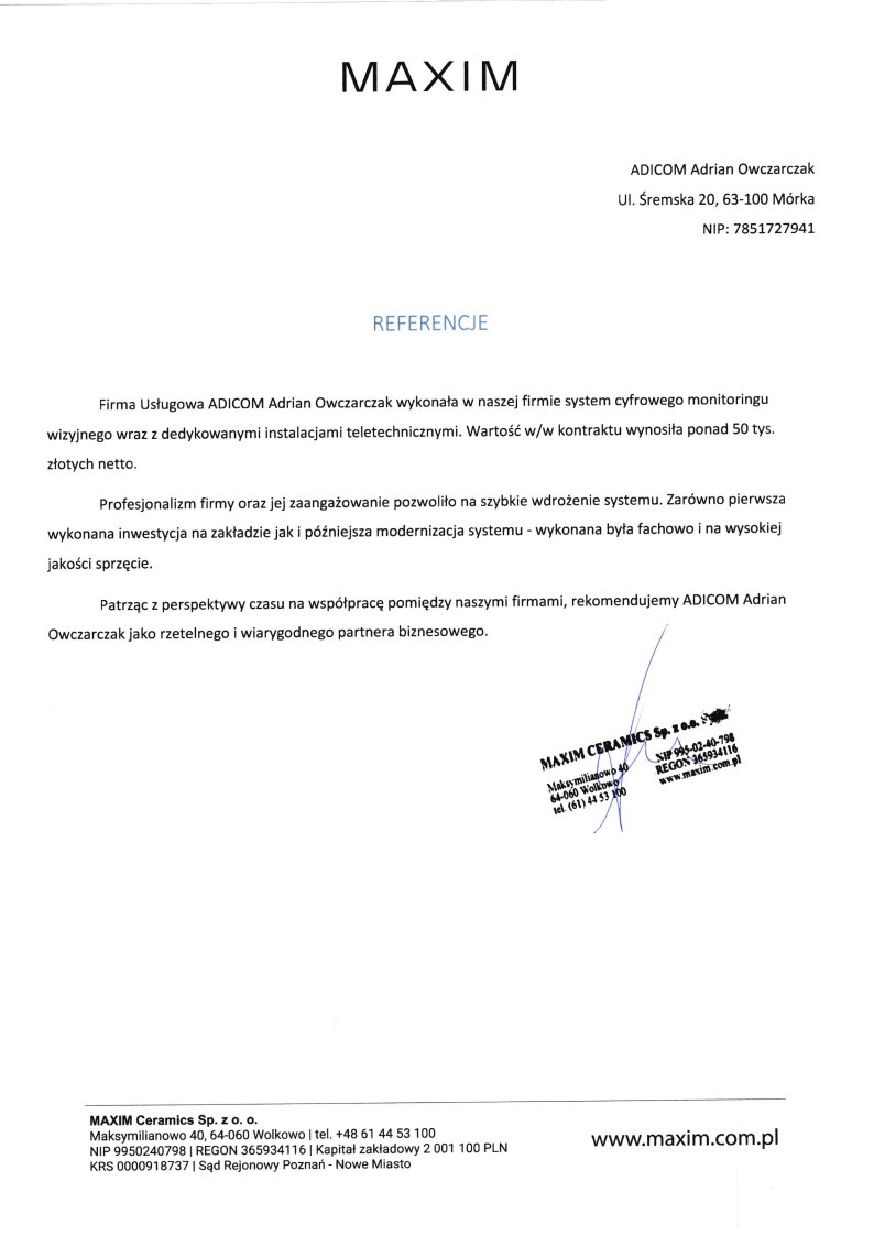 Skan referencji dla firmy ADICOM Adrian Owczarczak, potwierdzający wykonanie systemu cyfrowego monitoringu wizyjnego i instalacji teletechnicznych w firmie Maxim Ceramics Sp. z o.o.