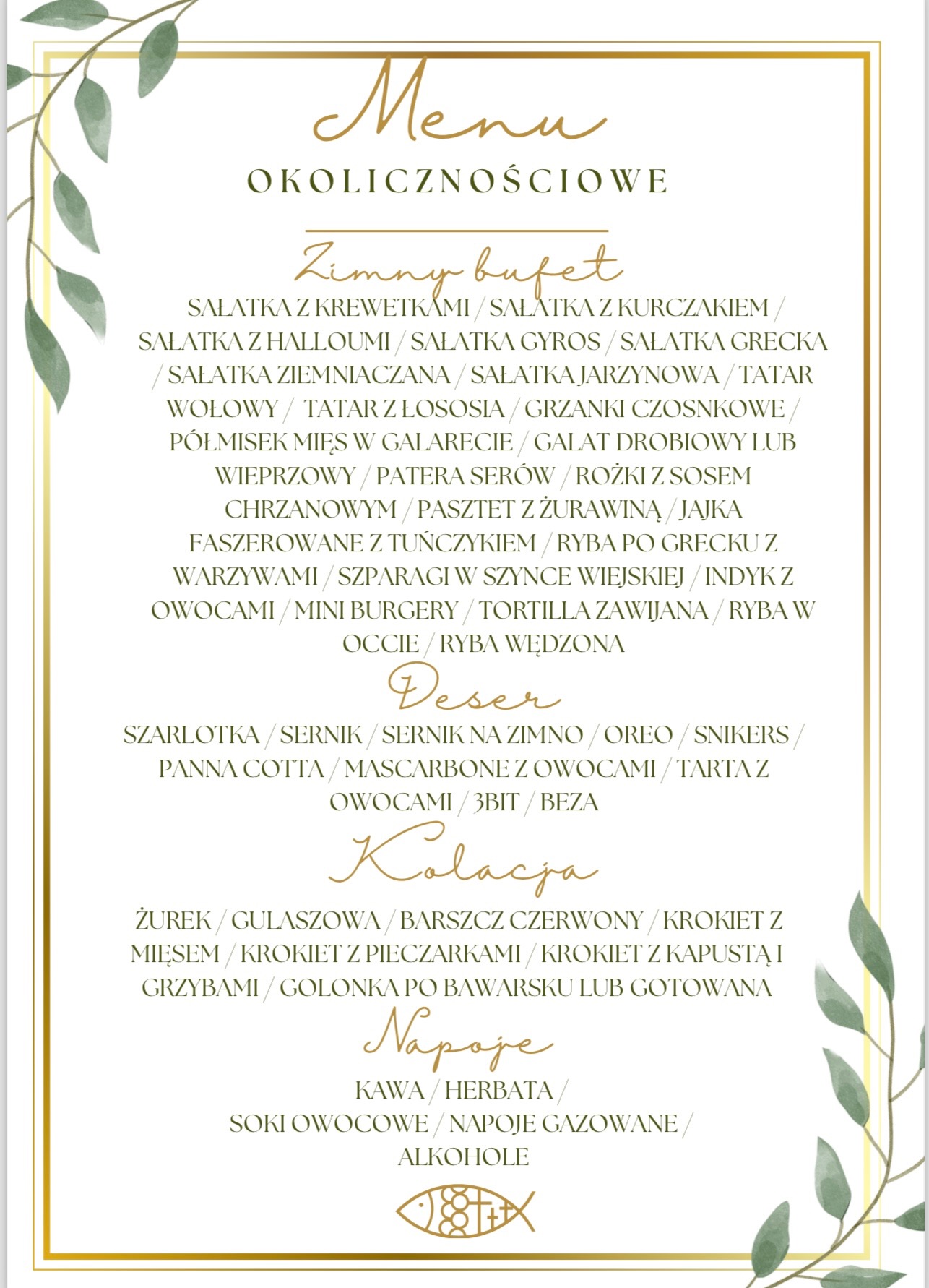 Eleganckie menu okolicznościowe w złotej ramce z motywem roślinnym, prezentujące bogaty wybór dań na zimny bufet, deser, kolację i napoje.