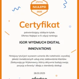 Certyfikat Oferteo Najlepsi 2025 dla firmy Igor Wydmuch Digital Innovations za rzetelność, wysoką jakość usług i zadowolenie klientów.