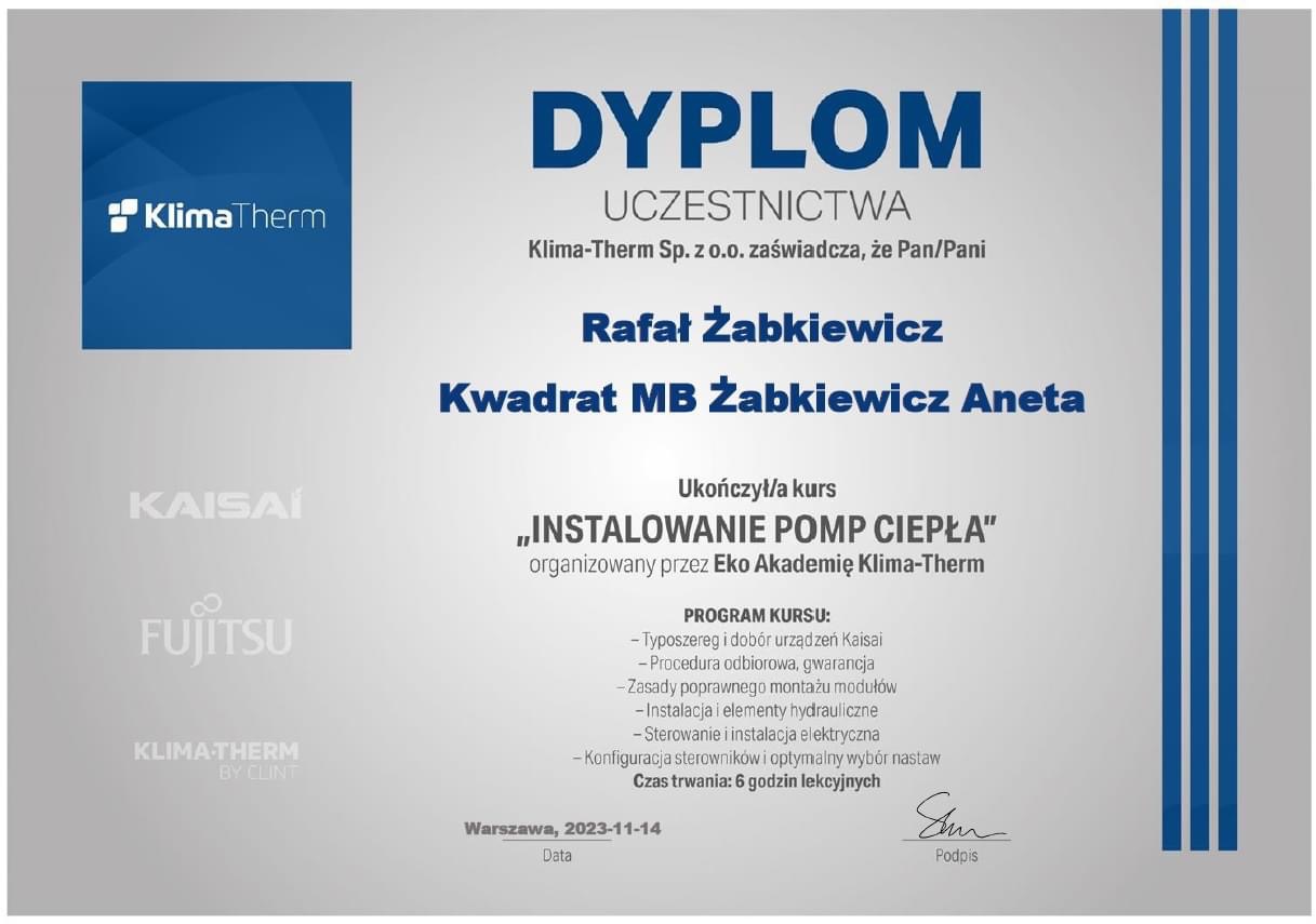 Dyplom ukończenia kursu 'Instalowanie Pomp Ciepła' z logo firm Klima-Therm, Kaisai i Fujitsu, potwierdzający uczestnictwo Rafała Żabkiewicza i Anety Żabkiewicz, z programem kursu i podpisem.