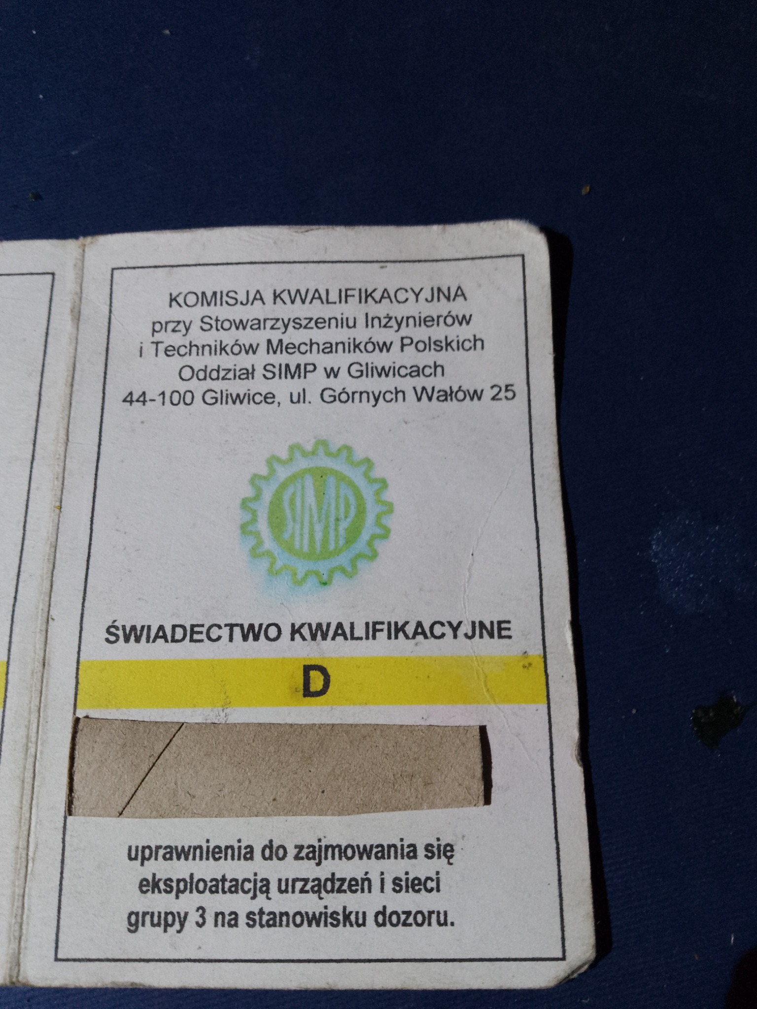 Skan Świadectwa Kwalifikacyjnego SIMP z Gliwic, uprawniającego do zajmowania się eksploatacją urządzeń i sieci grupy 3 na stanowisku dozoru.
