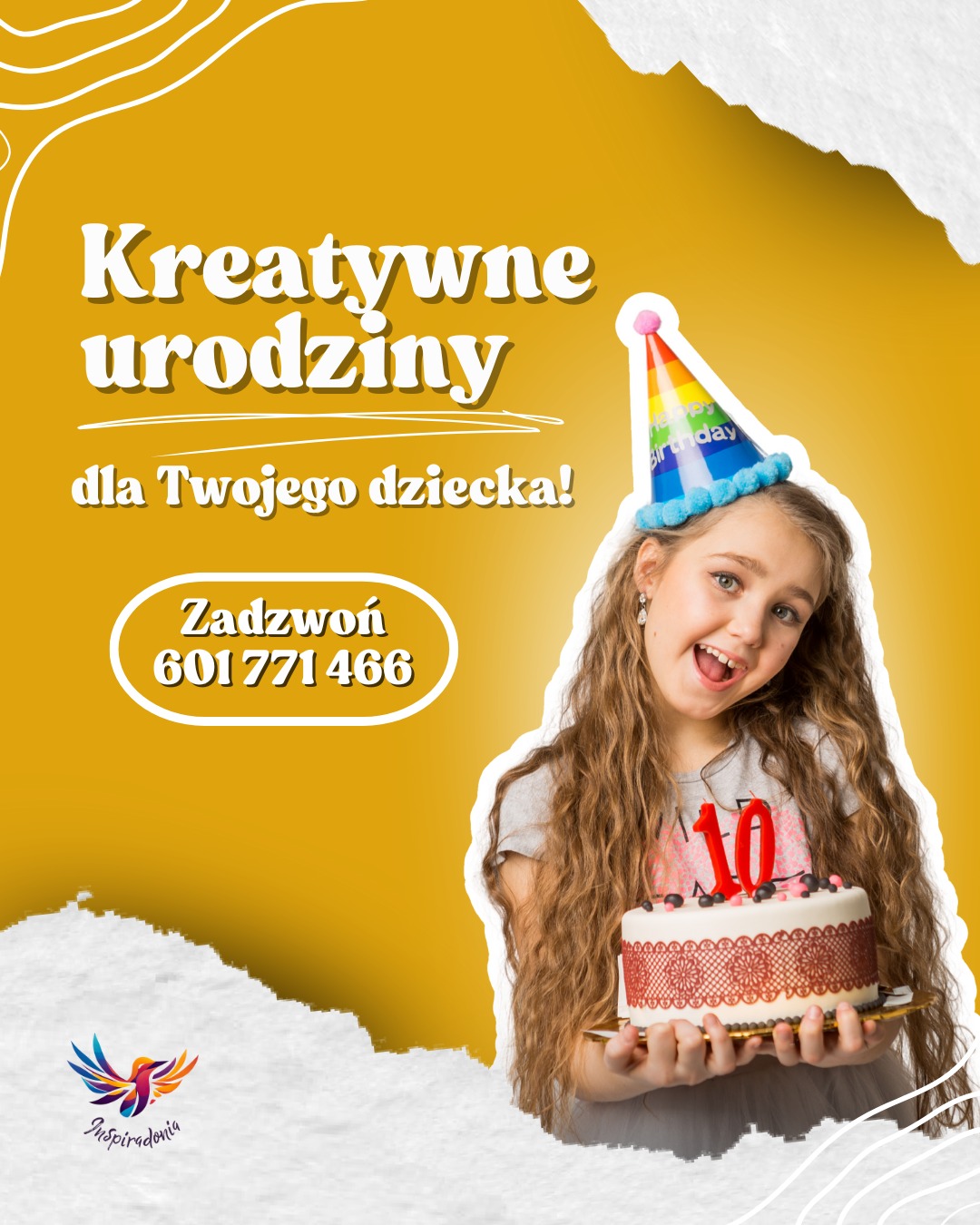 Żółty plakat z dziewczynką w czapce urodzinowej trzymającą tort z numerem 10. Napis 'Kreatywne urodziny dla Twojego dziecka!' i numer telefonu.