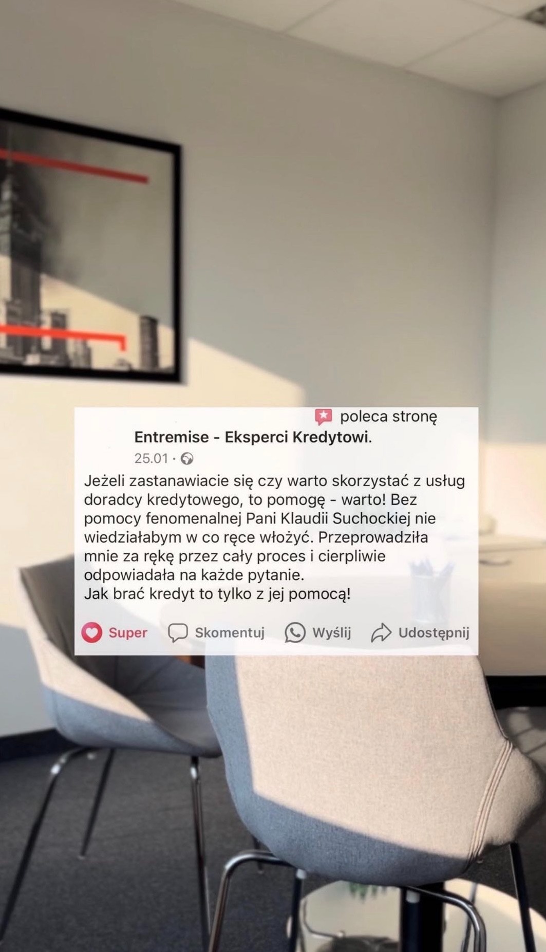 Opinia o doradcy kredytowym Entremise z fragmentem wnętrza biura: krzesła, obraz. Polecenie usług Pani Klaudii Suchockiej.