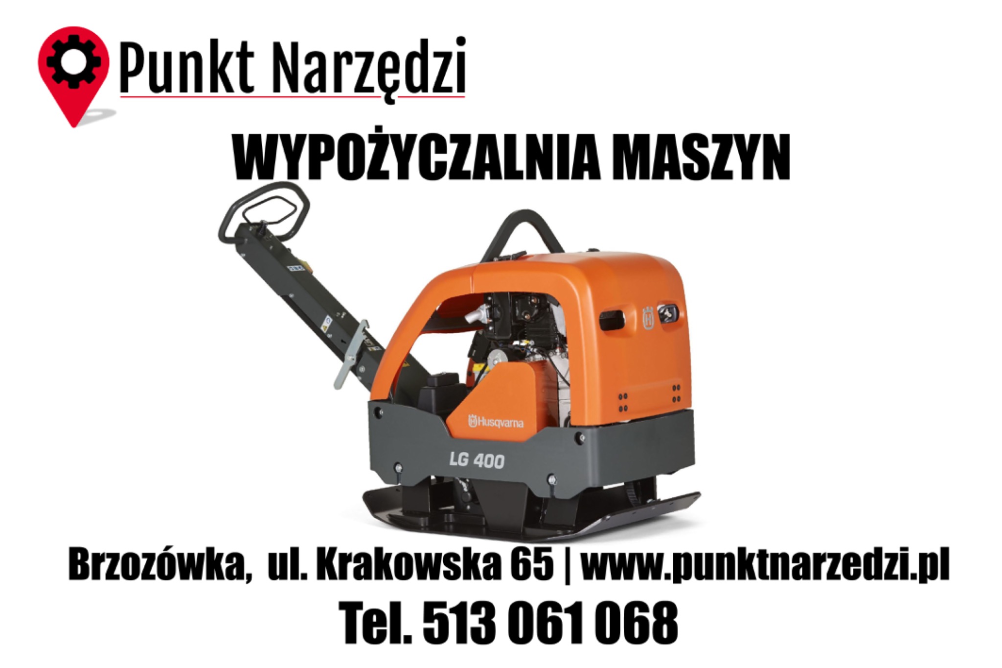 Pomarańczowo-szara zagęszczarka gruntu Husqvarna LG 400 na białym tle z tekstem reklamowym wypożyczalni maszyn budowlanych i danymi kontaktowymi.