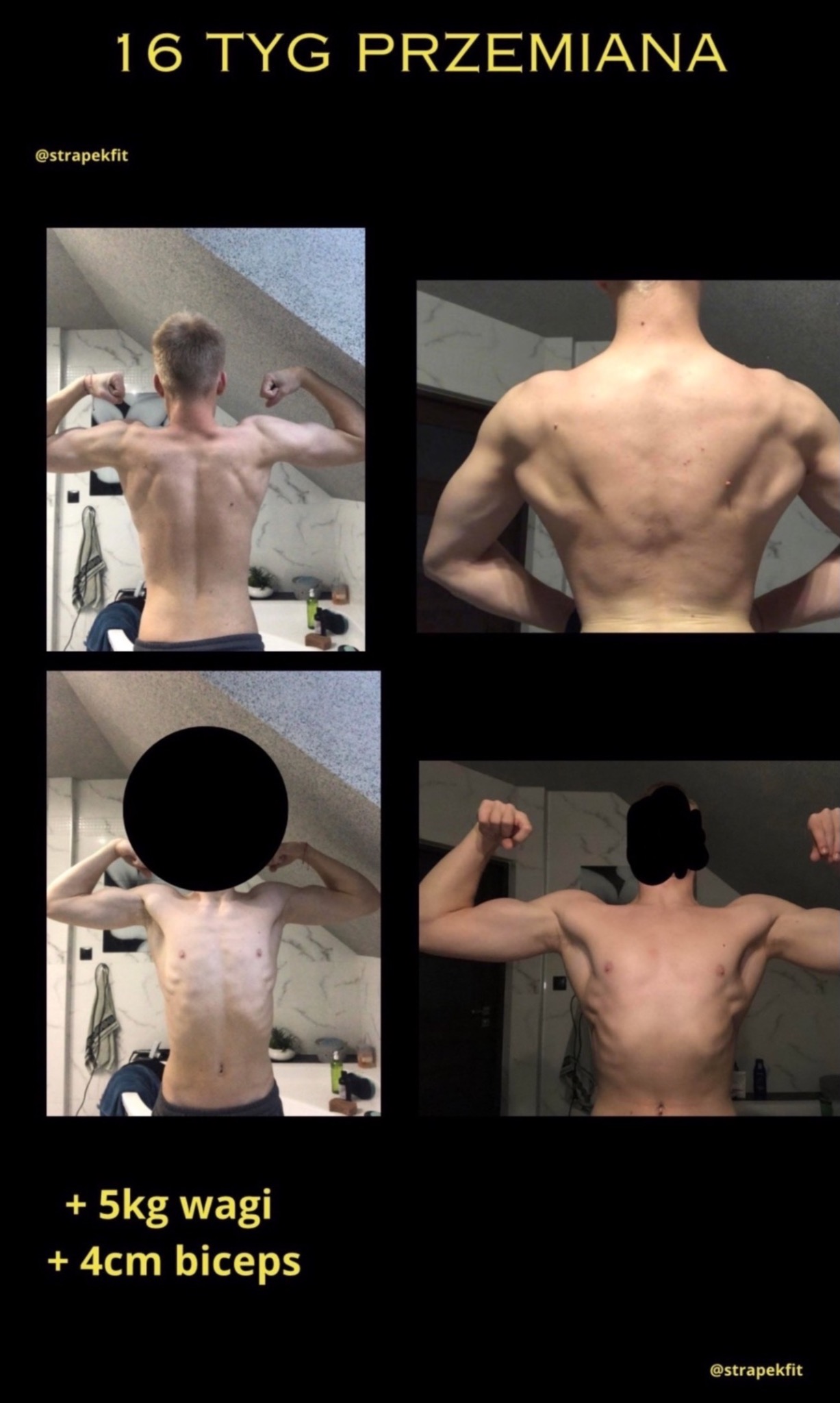 Czteropanelowe zdjęcie przedstawia transformację sylwetki mężczyzny po 16 tygodniach, ukazując przyrost masy ciała o 5 kg i obwodu bicepsa o 4 cm. Na górnych panelach widok pleców, na dolnych...