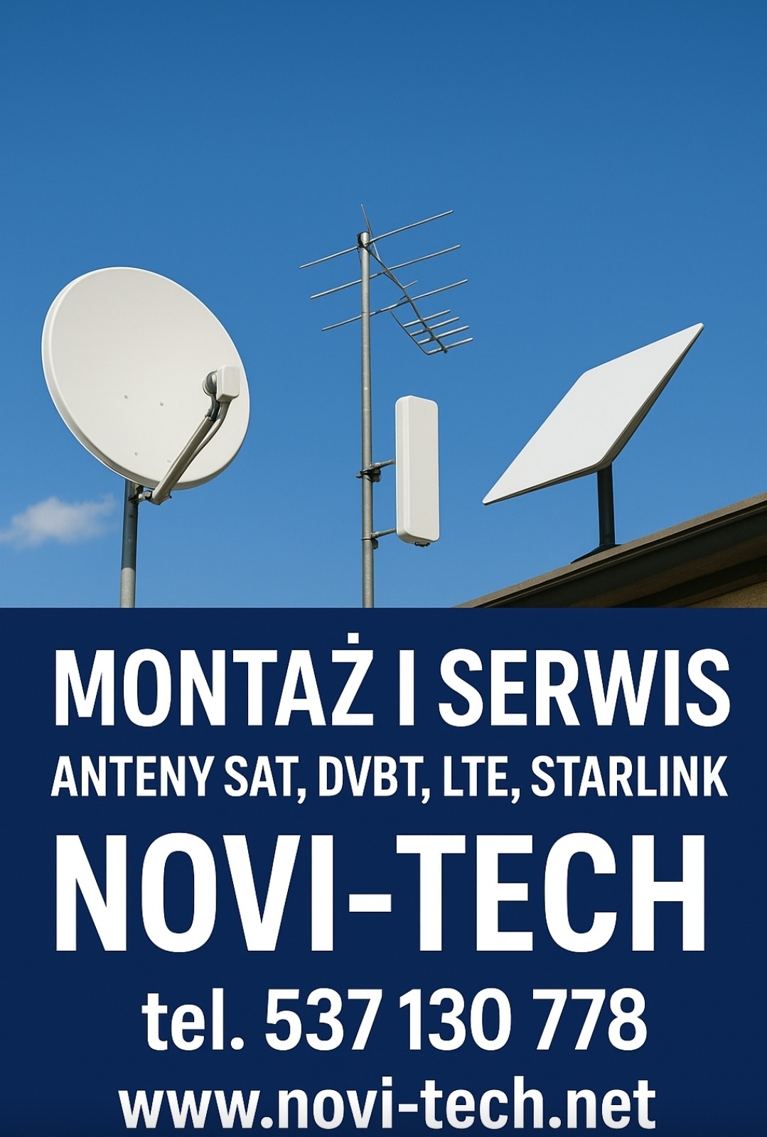 Montaż anten SAT, DVB-T, LTE i Starlink na dachu budynku. Reklama firmy Novi-Tech z numerem telefonu i adresem strony internetowej.