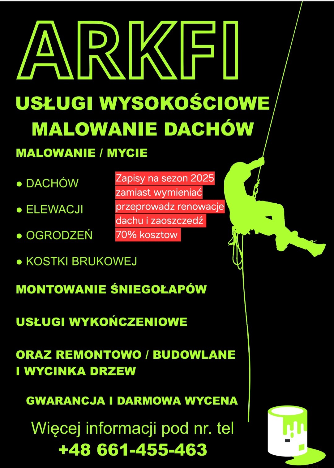 Grafika reklamowa firmy ARKFI oferującej usługi wysokościowe, malowanie i mycie dachów, elewacji, ogrodzeń oraz kostki brukowej, montaż śniegołapów, usługi wykończeniowe, remontowo-budowlane...