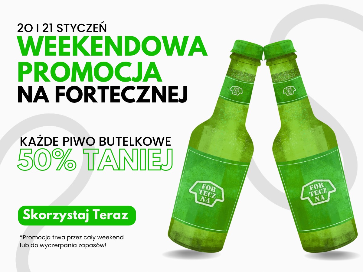Grafika reklamowa weekendowej promocji na piwo butelkowe 'For Teczna' - 50% taniej, z datą 20 i 21 styczeń, przedstawiająca dwie butelki zielonego piwa unoszące się w geście toastu.