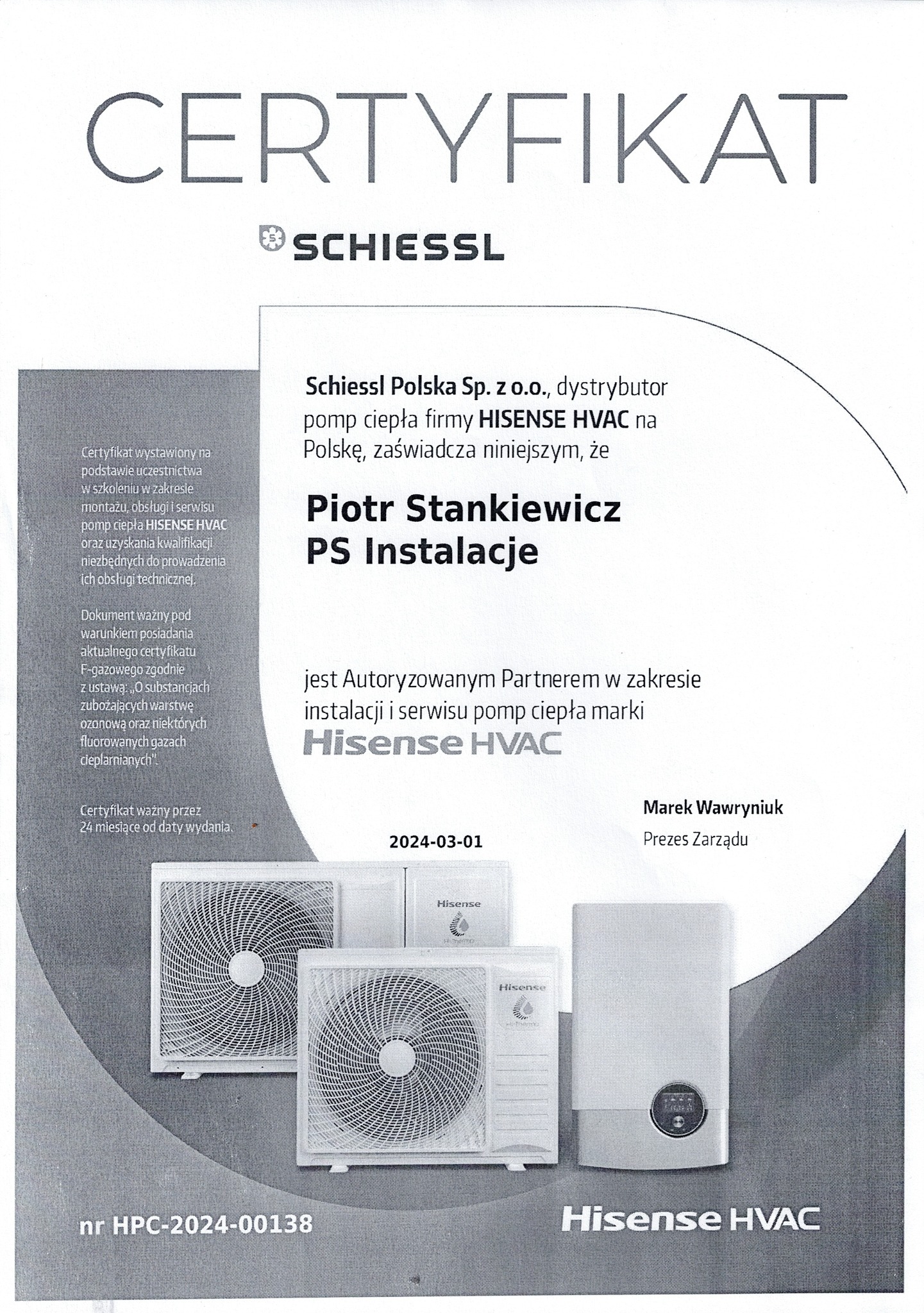 Skan certyfikatu autoryzacji firmy instalacyjnej na montaż i serwis urządzeń Hisense HVAC, zawierający logo Schiessl oraz wizualizacje jednostek zewnętrznych i wewnętrznych.