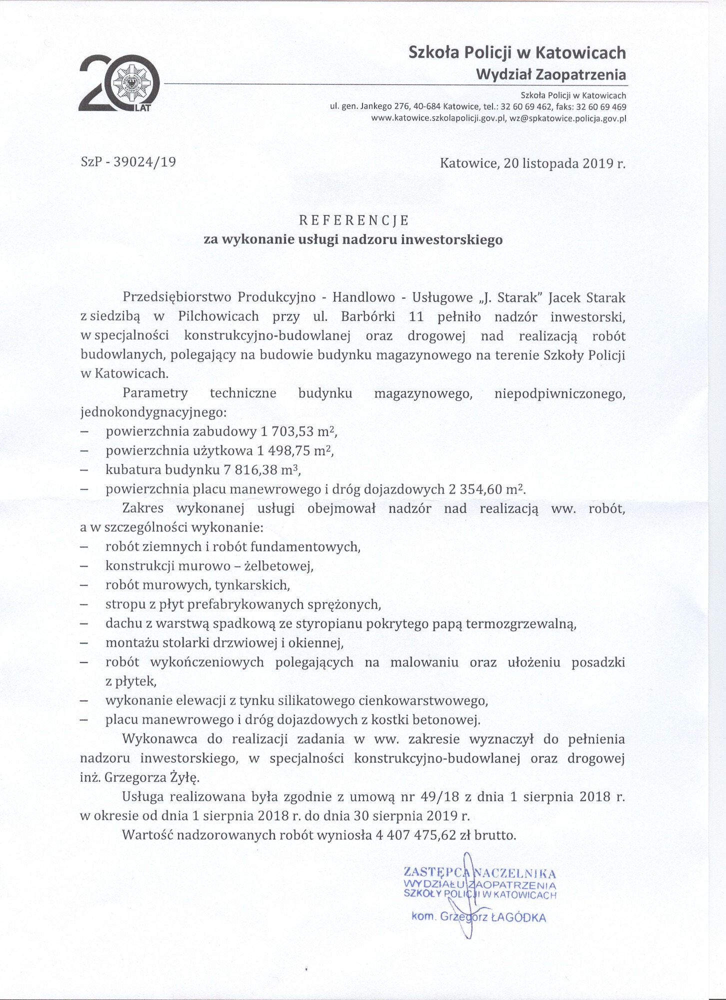 Skan dokumentu referencyjnego dla nadzoru inwestorskiego budynku magazynowego Szkoły Policji w Katowicach, zawierający parametry techniczne budynku i zakres wykonanych robót.