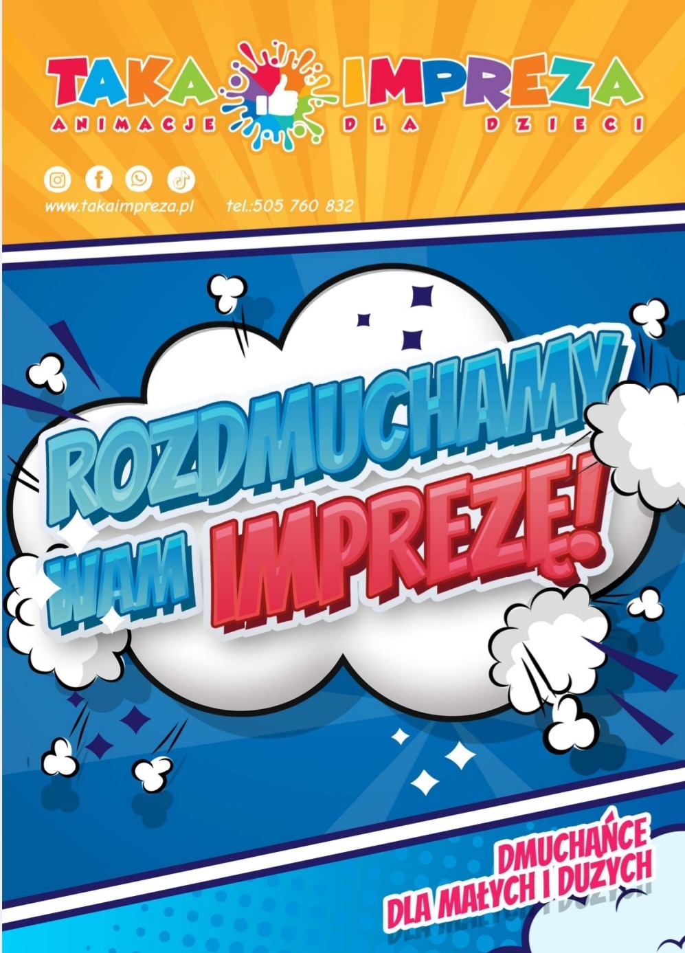 Grafika reklamowa firmy oferującej atrakcje na imprezy, z hasłem 'Rozdmuchamy Wam Imprezę!' w komiksowym stylu, logo firmy 'Taka Impreza' oraz informacją o dmuchańcach dla małych i dużych.
