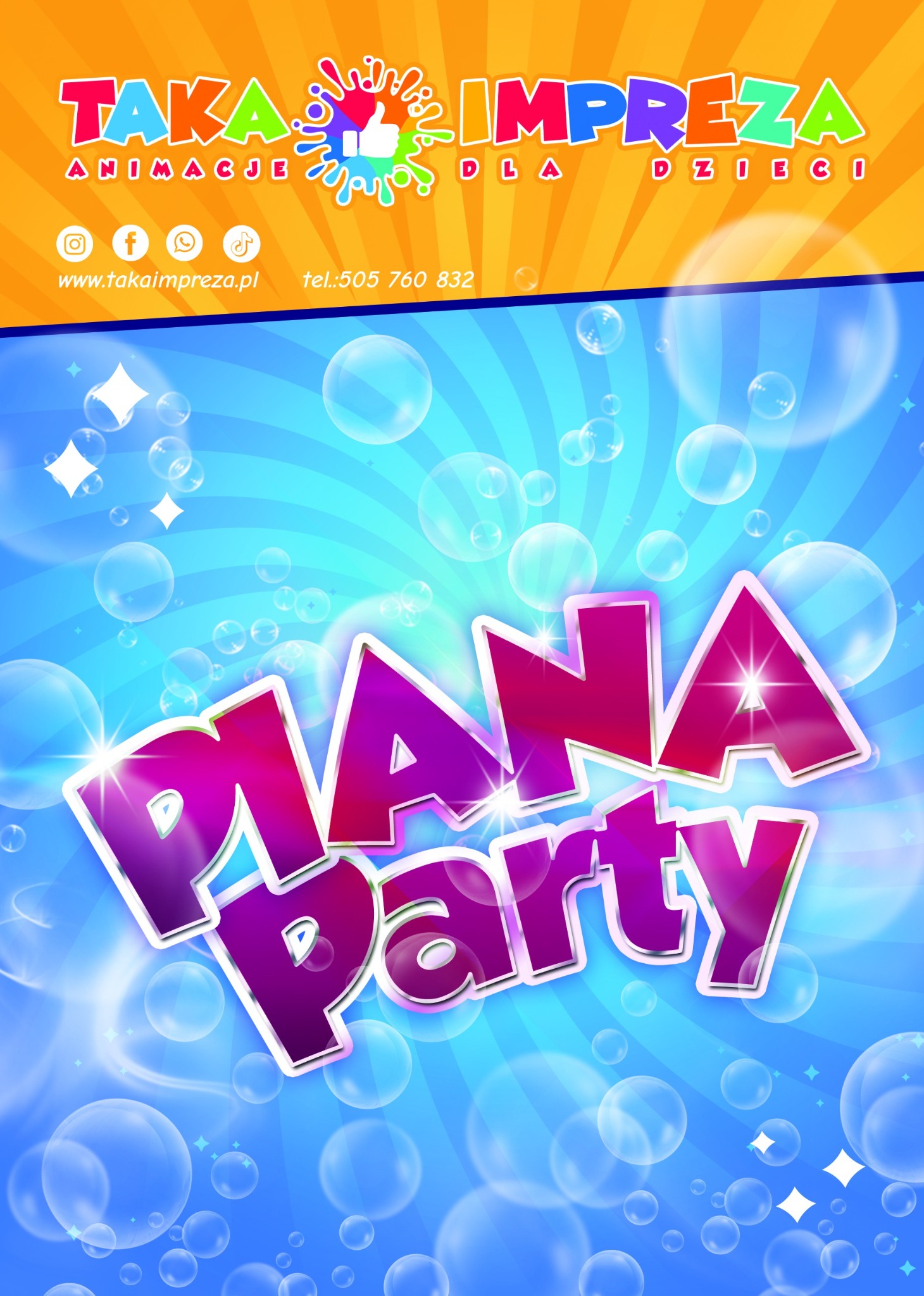 Grafika reklamowa z napisem 'Piana Party' na tle z bąbelkami, logo firmy z animacjami dla dzieci, dane kontaktowe i adres strony internetowej.