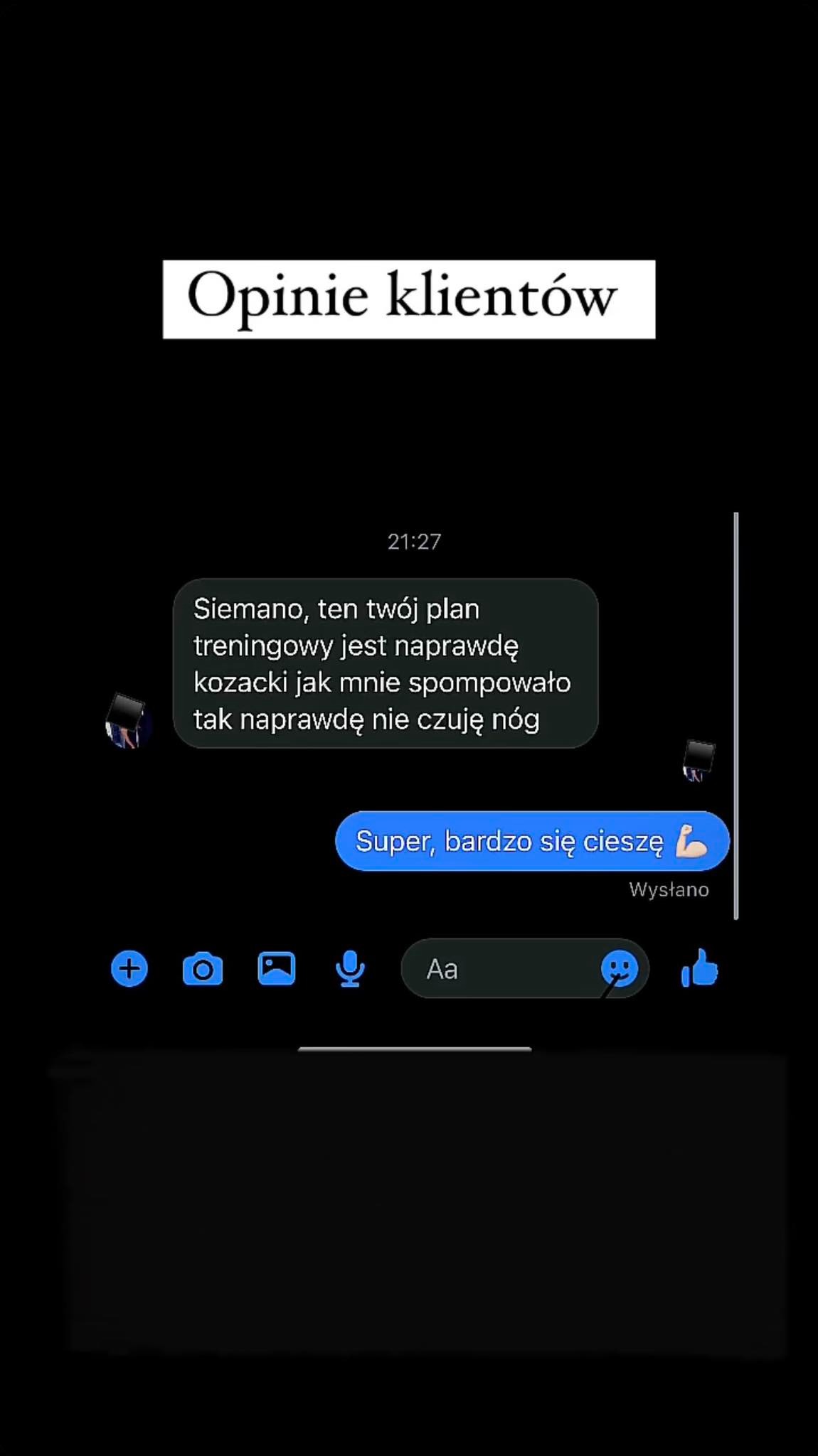 Zrzut ekranu konwersacji z klientem, który chwali plan treningowy, pisząc, że jest 'kozacki' i 'spompował' go tak, że nie czuje nóg. Trener odpowiada zadowoleniem.