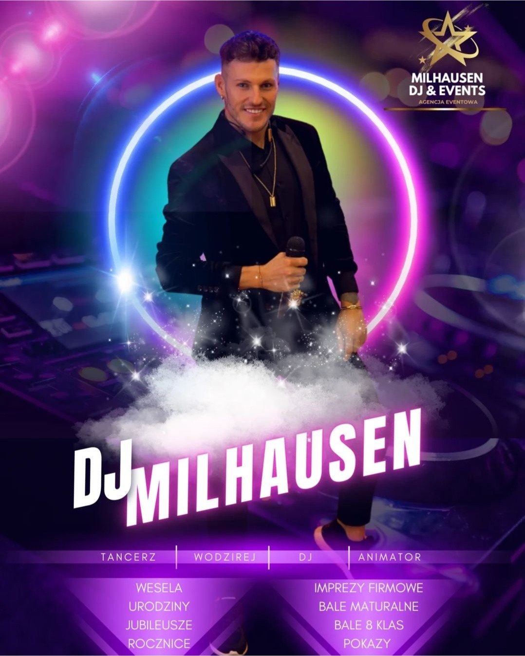 Grafika reklamowa DJ Milhausen: mężczyzna w czarnym garniturze z mikrofonem na tle neonowego okręgu i efektu chmury, z informacjami o ofercie: tancerz, wodzirej, DJ, animator, wesela, urodziny...