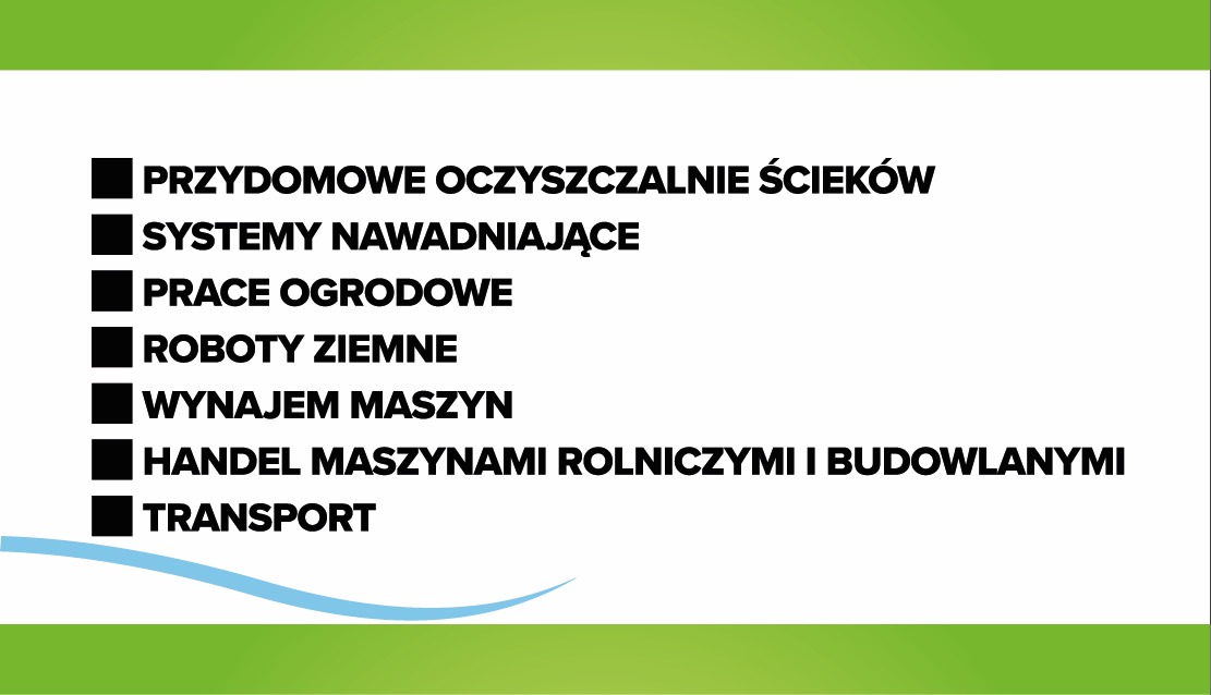Grafika z listą usług: przydomowe oczyszczalnie ścieków, systemy nawadniające, prace ogrodowe, roboty ziemne, wynajem maszyn, handel maszynami rolniczymi i budowlanymi, transport.