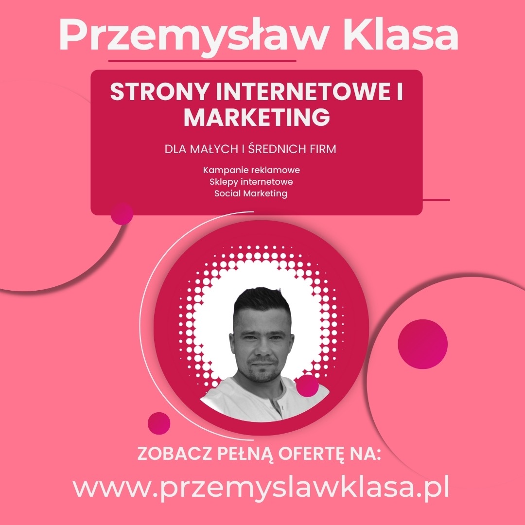 Grafika reklamowa z imieniem Przemysław Klasa, oferująca strony internetowe i marketing dla małych i średnich firm, z listą usług obejmującą kampanie reklamowe, sklepy internetowe i social...