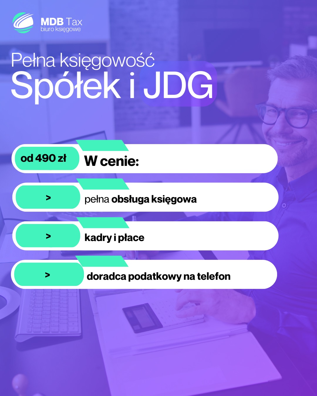 Grafika reklamowa biura księgowego MDB Tax z ofertą pełnej księgowości dla spółek i JDG. W cenie pełna obsługa, kadry i płace, doradca podatkowy na telefon.