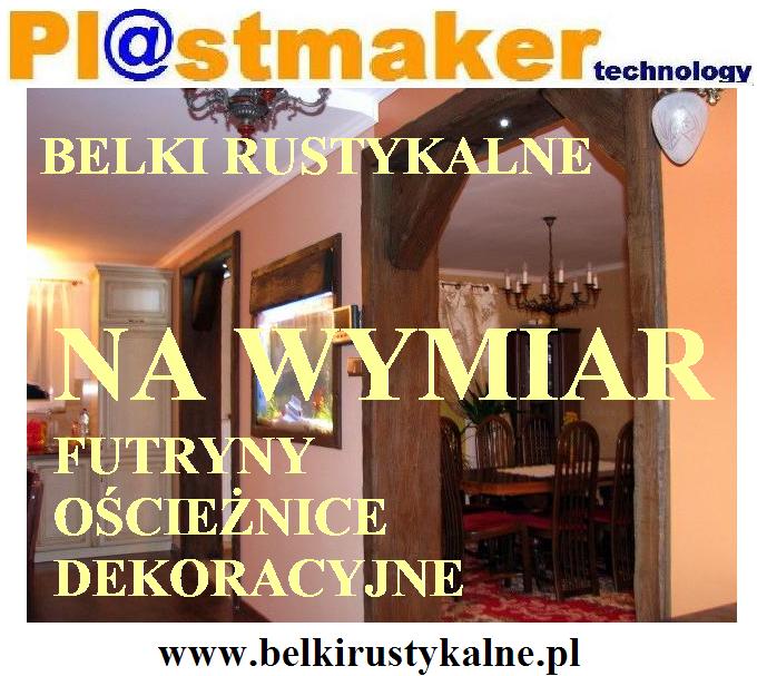 belki rustykalne NA WYMIAR oraz ościeżnice i futryny drewnopodobne
