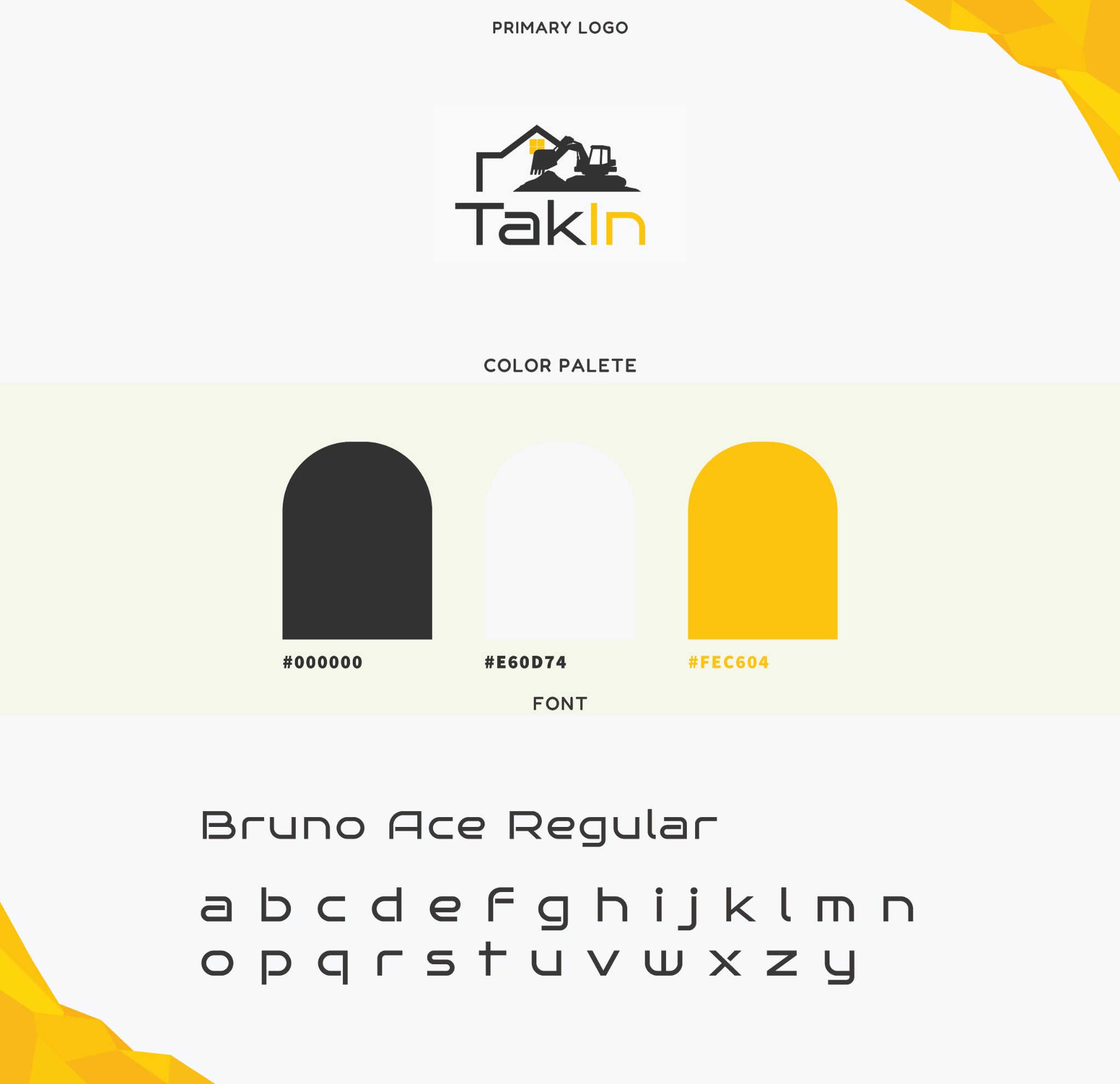 Prezentacja logo firmy Takin z sylwetką koparki na tle zarysu domu, paleta kolorów (czarny, biały, żółty) i font Bruno Ace Regular z pełnym zestawem małych liter.