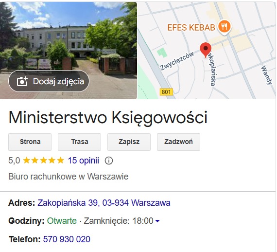 Widok budynku biura rachunkowego z ulicy, z mapą lokalizacji w prawym górnym rogu. Na mapie zaznaczony punkt z nazwą 'EFES KEBAB'. Poniżej nazwa firmy 'Ministerstwo Księgowości', ocena 5.0 i adres...