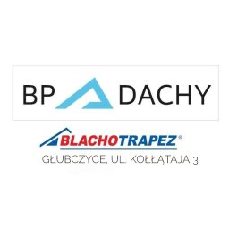 BP Dachy - Ceniona Blacha Na Dach Głubczyce