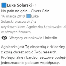 Zrzut ekranu rekomendacji z LinkedIn: profil Luke Solarski poleca Agnieszkę Łebkowską jako ekspertkę od badań, podkreślając profesjonalizm i rzeczowe podejście.