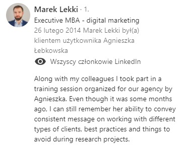 Zrzut ekranu rekomendacji LinkedIn dla Marka Lekki, Executive MBA w digital marketingu, z pochlebną opinią na temat umiejętności Agnieszki Łebkowskiej w zakresie przekazywania spójnych komunikatów...