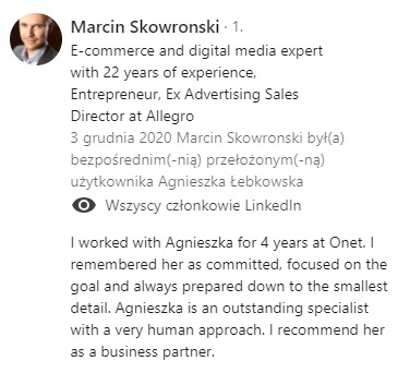 Profil LinkedIn Marcina Skowronskiego, eksperta e-commerce i mediów cyfrowych z 22-letnim doświadczeniem, zawierający rekomendację dla Agnieszki Łebkowskiej, podkreślającą jej zaangażowanie...