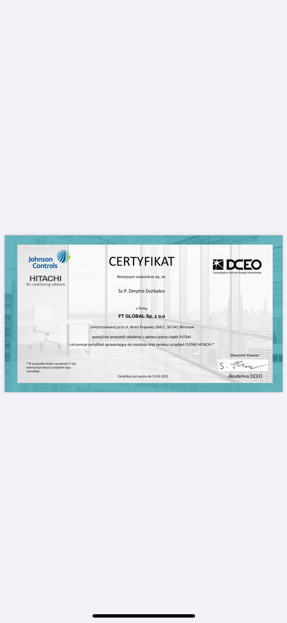 Certyfikat firmy FT GLOBAL Sp. z o.o. dla Sz.P. Dmytro Durbalov, potwierdzający ukończenie szkolenia w zakresie pomp ciepła YUTAKI i uprawnienia do montażu i serwisu urządzeń YUTAKI HITACHI...