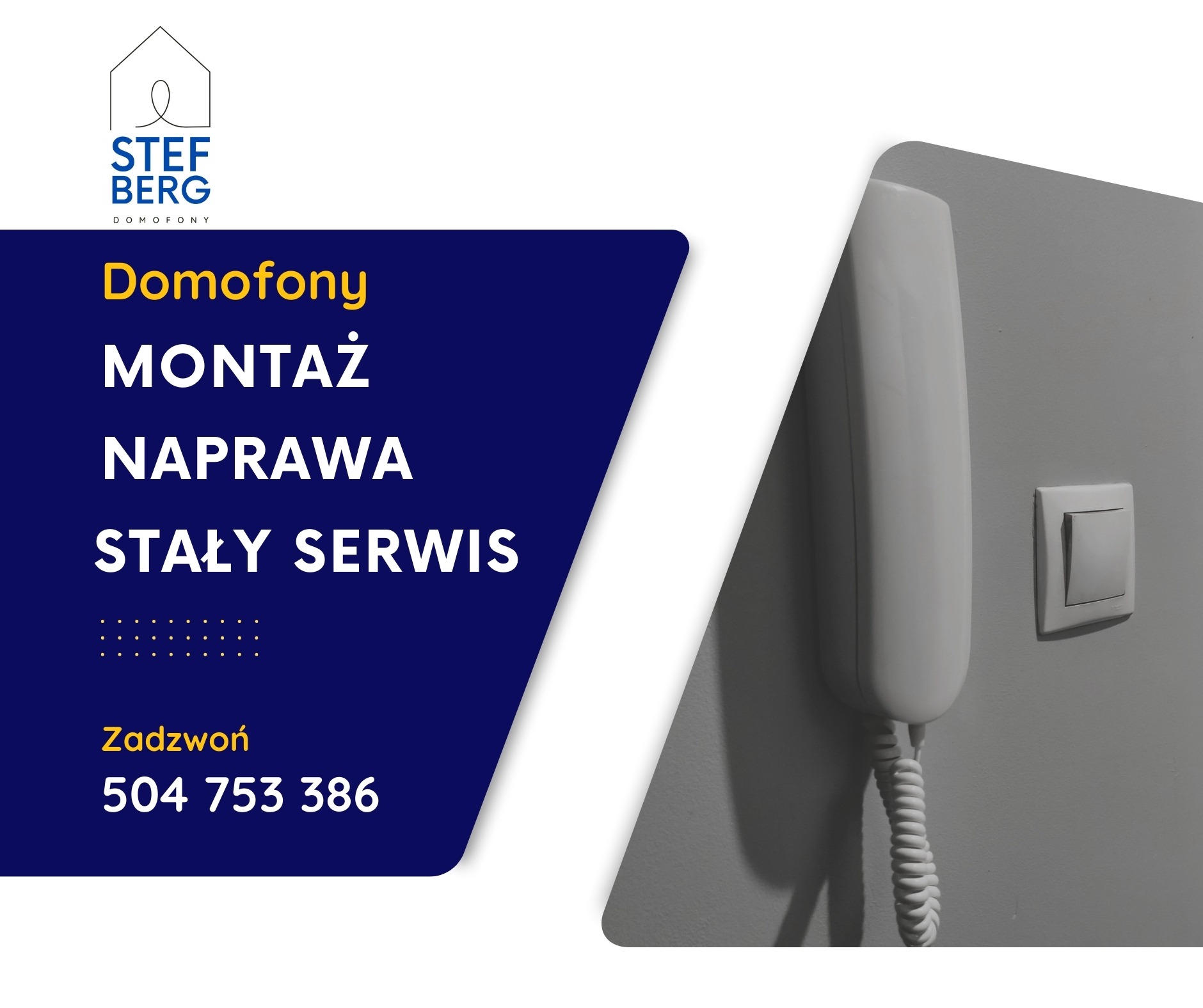 Reklama firmy montującej systemy komunikacji wewnętrznej, prezentująca zamontowany, biały unifon na szarej ścianie obok włącznika światła.