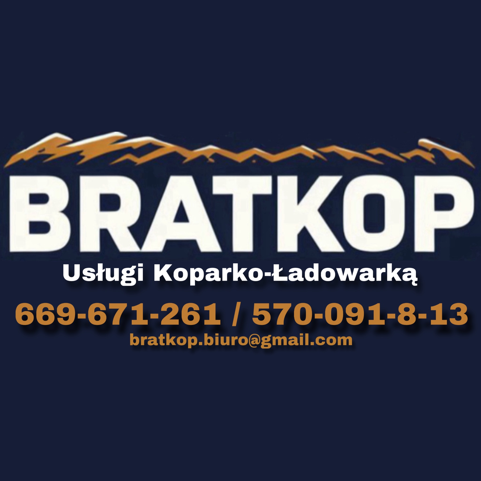 Logo firmy BRATKOP świadczącej usługi koparko-ładowarką, z numerami telefonów 669-671-261 i 570-091-8-13 oraz adresem email bratkop.biuro@gmail.com, na ciemnoniebieskim tle z grafiką przypominającą...