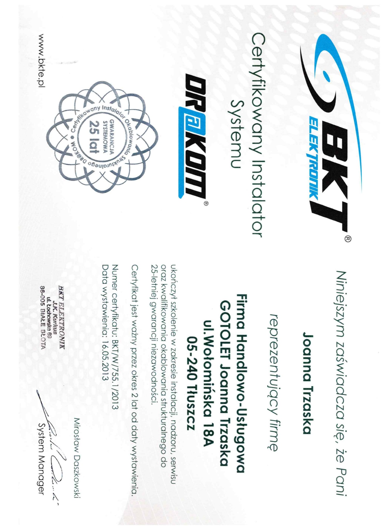 Skan certyfikatu firmy BKT Elektronik dla instalatora systemów okablowania strukturalnego, gwarancja 25 lat.