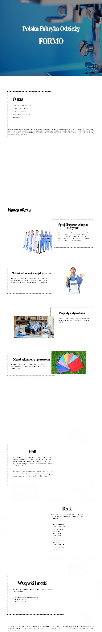 Strona internetowa polskiej fabryki odzieży FORMO prezentująca ofertę: odzież roboczą i specjalistyczną, tekstylia medyczne, projekty indywidualne, odzież reklamową, haft, druk, wszywki i metki.
