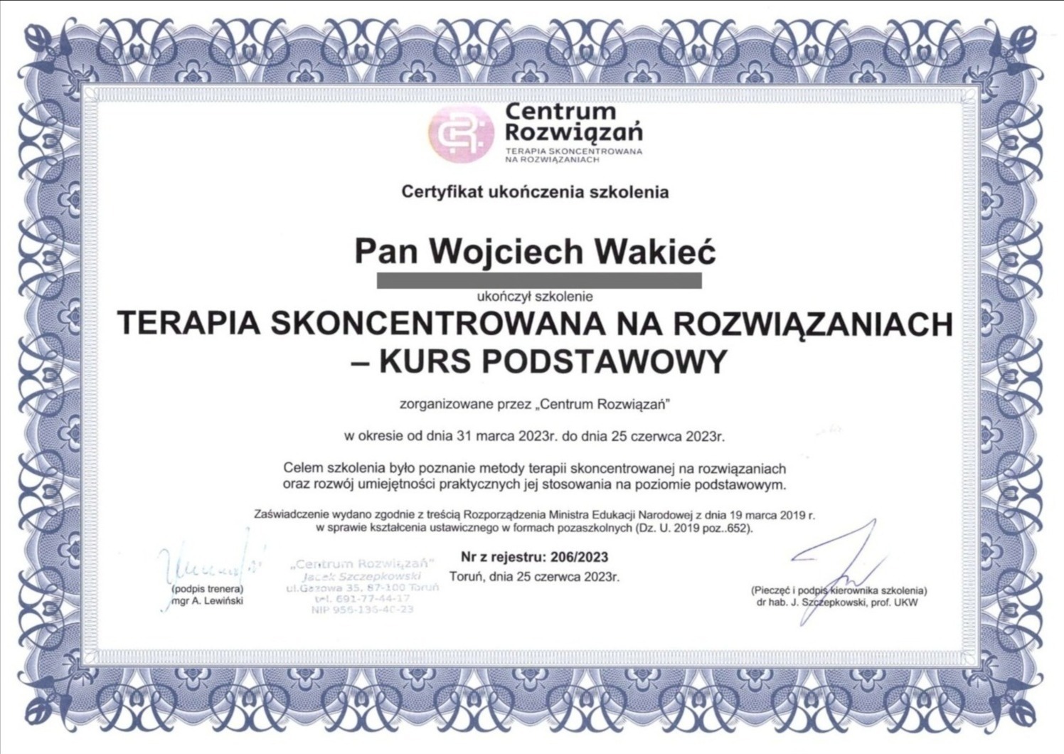 Certyfikat ukończenia szkolenia 'Terapia Skoncentrowana na Rozwiązaniach - Kurs Podstawowy' dla Pana Wojciecha Wakieć, wydany przez Centrum Rozwiązań w Toruniu, z datą 25 czerwca 2023 roku.