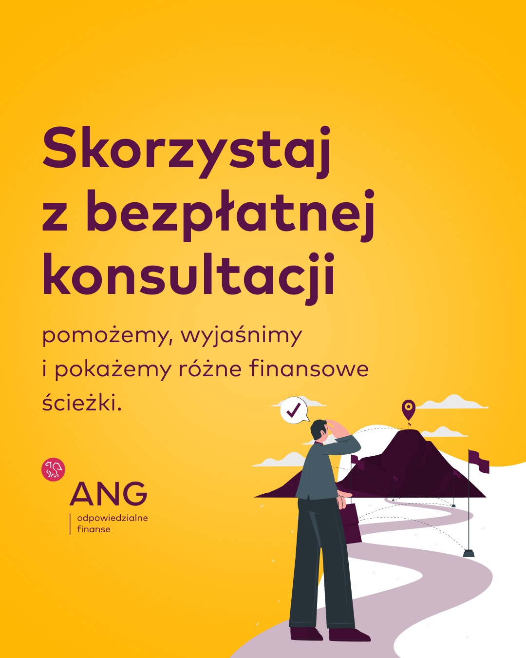 Ilustracja: Mężczyzna szuka drogi do celu na tle góry. Oferta bezpłatnej konsultacji finansowej. Logo ANG. Odpowiedzialne finanse.