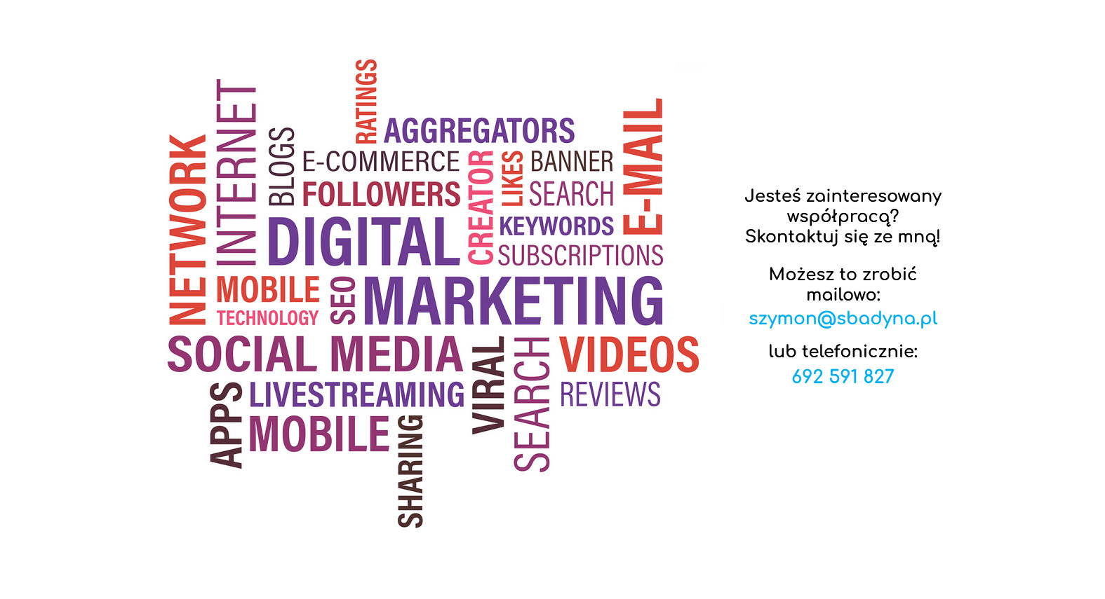 Grafika słowna z hasłami związanymi z marketingiem cyfrowym, takimi jak 'Digital Marketing', 'Social Media', 'Network', 'Internet', obok tekstu zapraszającego do kontaktu, z adresem e-mail...