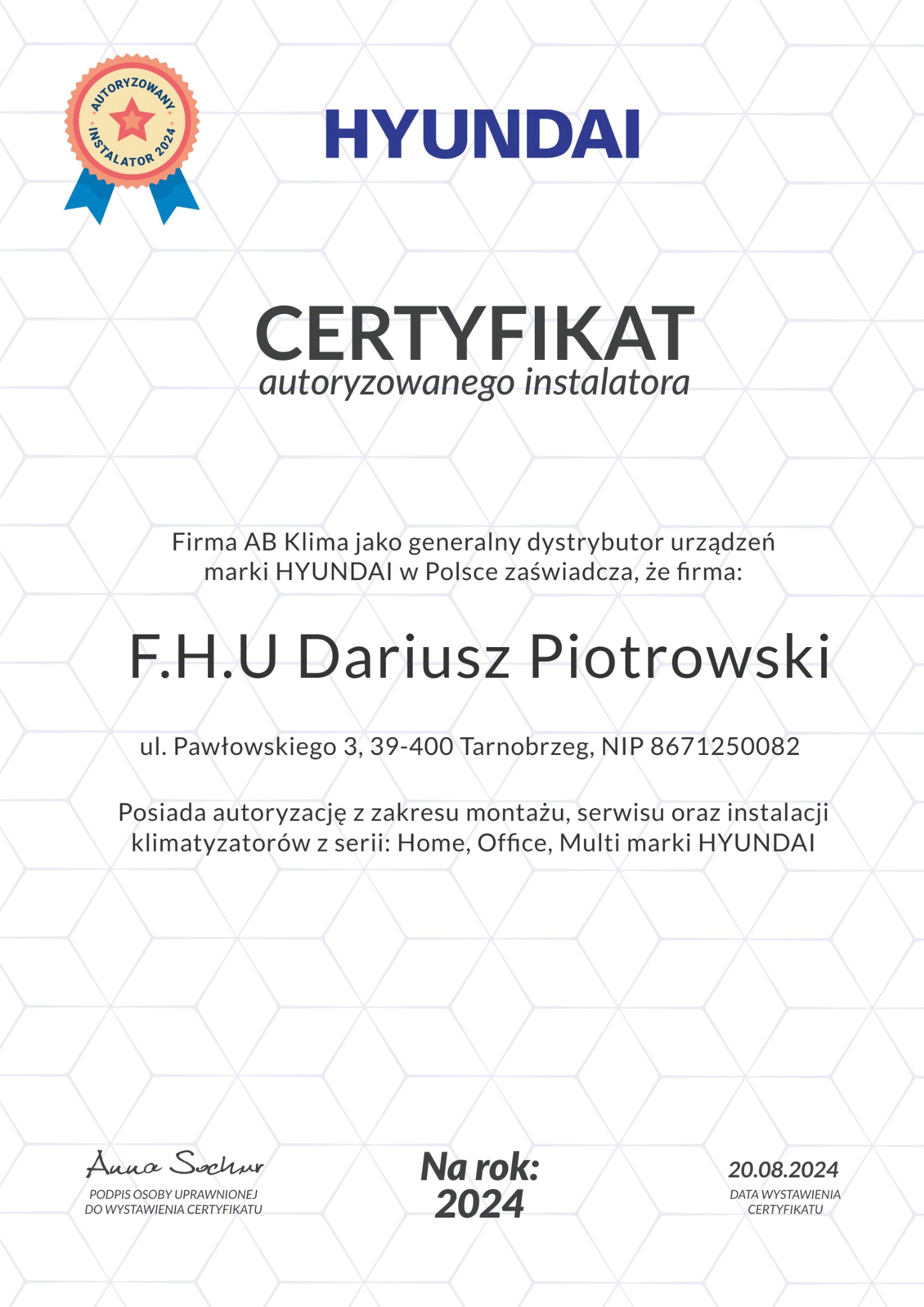 Skan certyfikatu autoryzowanego instalatora klimatyzacji Hyundai dla firmy F.H.U. Dariusza Piotrowskiego, ważny na rok 2024, z podpisem osoby uprawnionej i datą wystawienia.