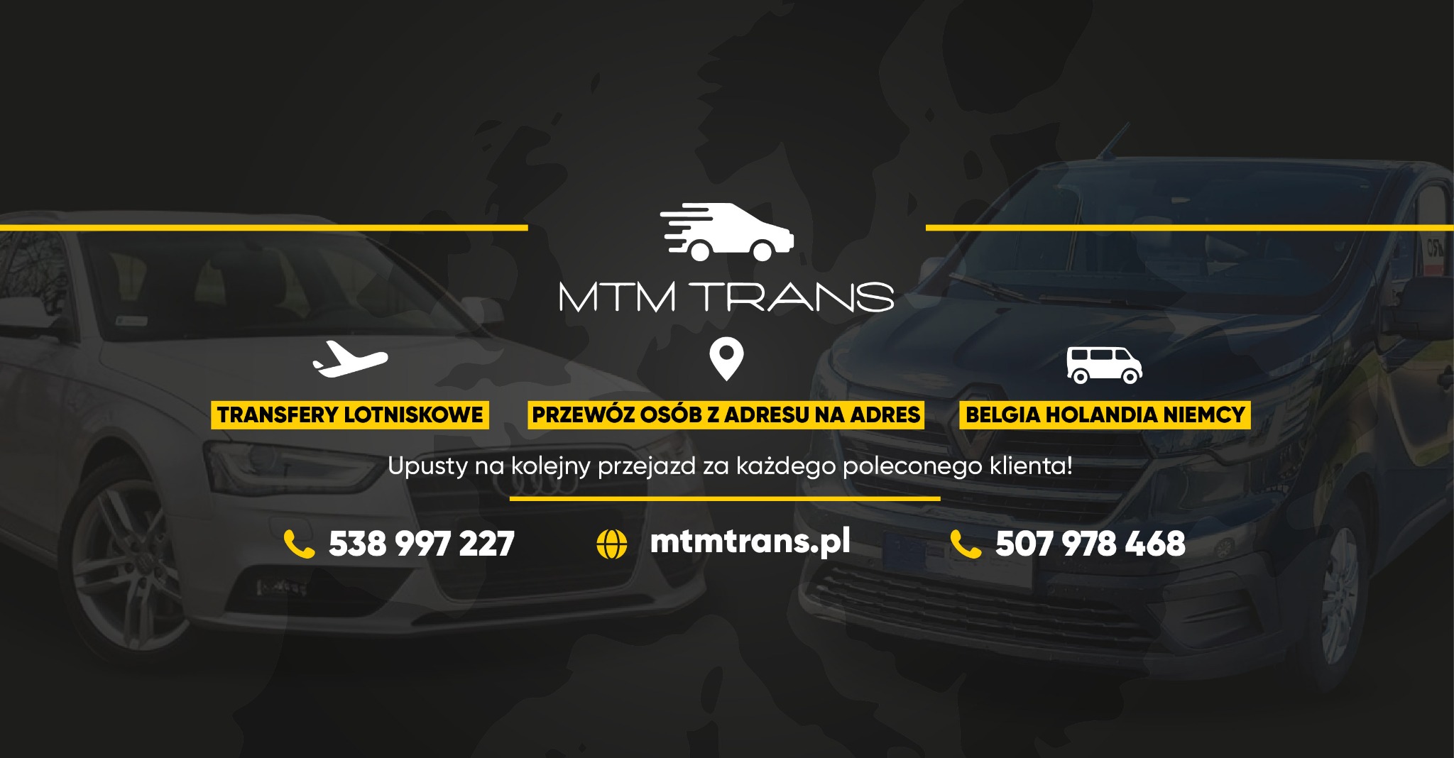 Grafika MTM Trans z ofertą przewozu osób: transfery lotniskowe, adres na adres, Belgia, Holandia, Niemcy. Kontakt: 538 997 227, mtmtrans.pl, 507 978 468.