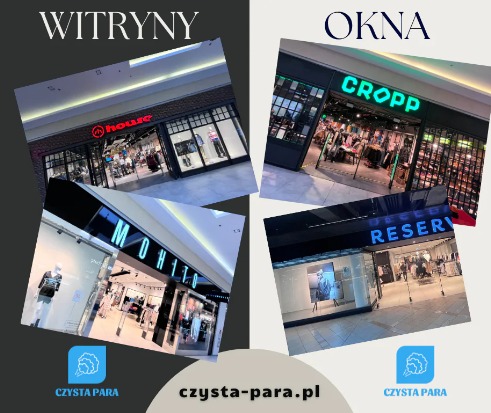 Kompozycja zdjęć przedstawiających witryny sklepów House, Cropp, Mohito i Reserved w galerii handlowej, z nagłówkami 'Witryny' i 'Okna' oraz logo firmy czysta-para.pl w dolnych rogach.